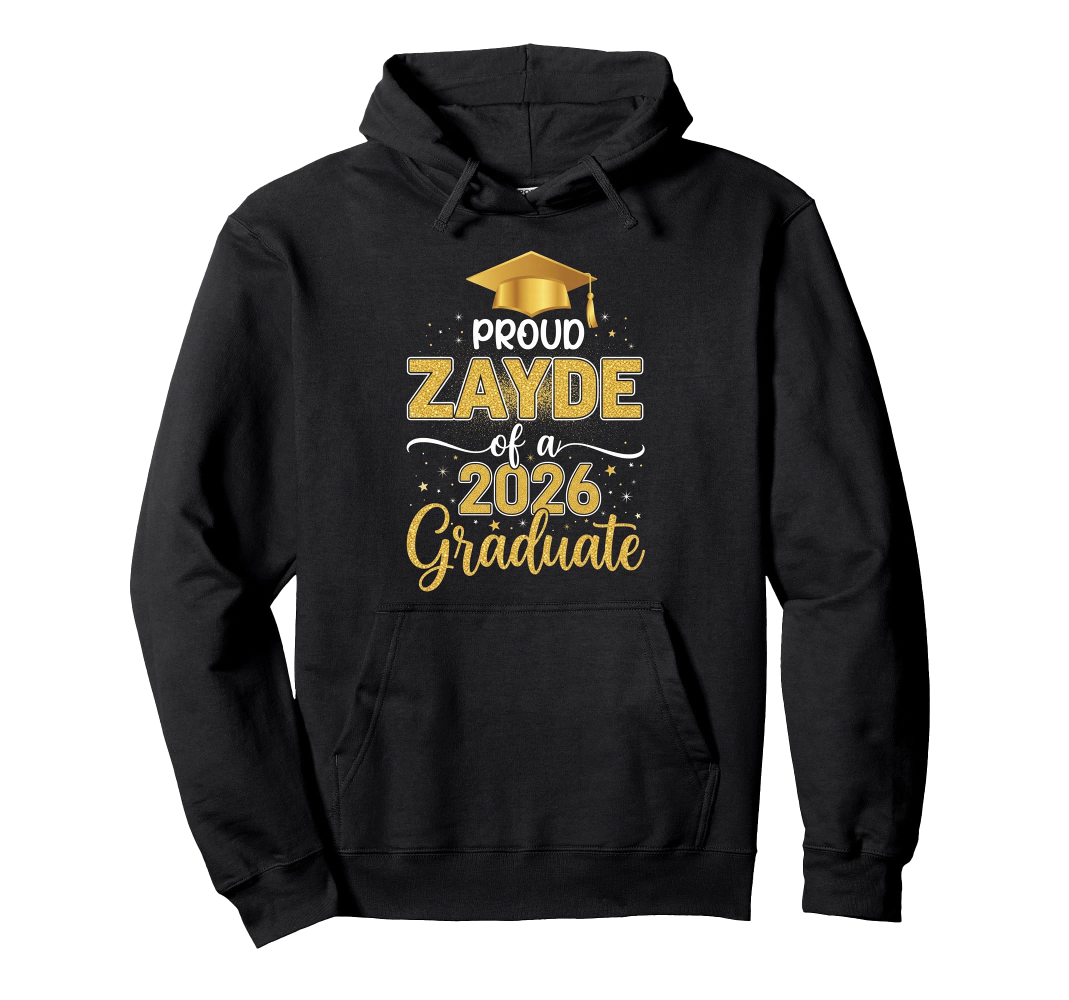 Proud Zayde Class 2026 Graduate Hoodie - Fun Novelty Design for Adults - T-Shirt, Sweatshirt, Hoodie
