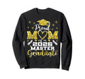 Proud Mom 2026 Class Master Graduate Sweatshirt - Graphic Print Unisex - T-Shirt, Sweatshirt, Hoodie