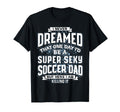 I Never Dreamed That Id Be Super T-Shirt - Aesthetic Graphic for Adults - T-Shirt, Sweatshirt, Hoodie