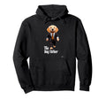 Dog Father Pet Funny Dog Dad Hoodie - Aesthetic Graphic for Adults - T-Shirt, Sweatshirt, Hoodie
