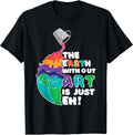 The Earth Without Art Is Just Eh Day Artist Pun Gift - Adult & Kids T-Shirts, Sweatshirts & Hoodies apparel design preview 1