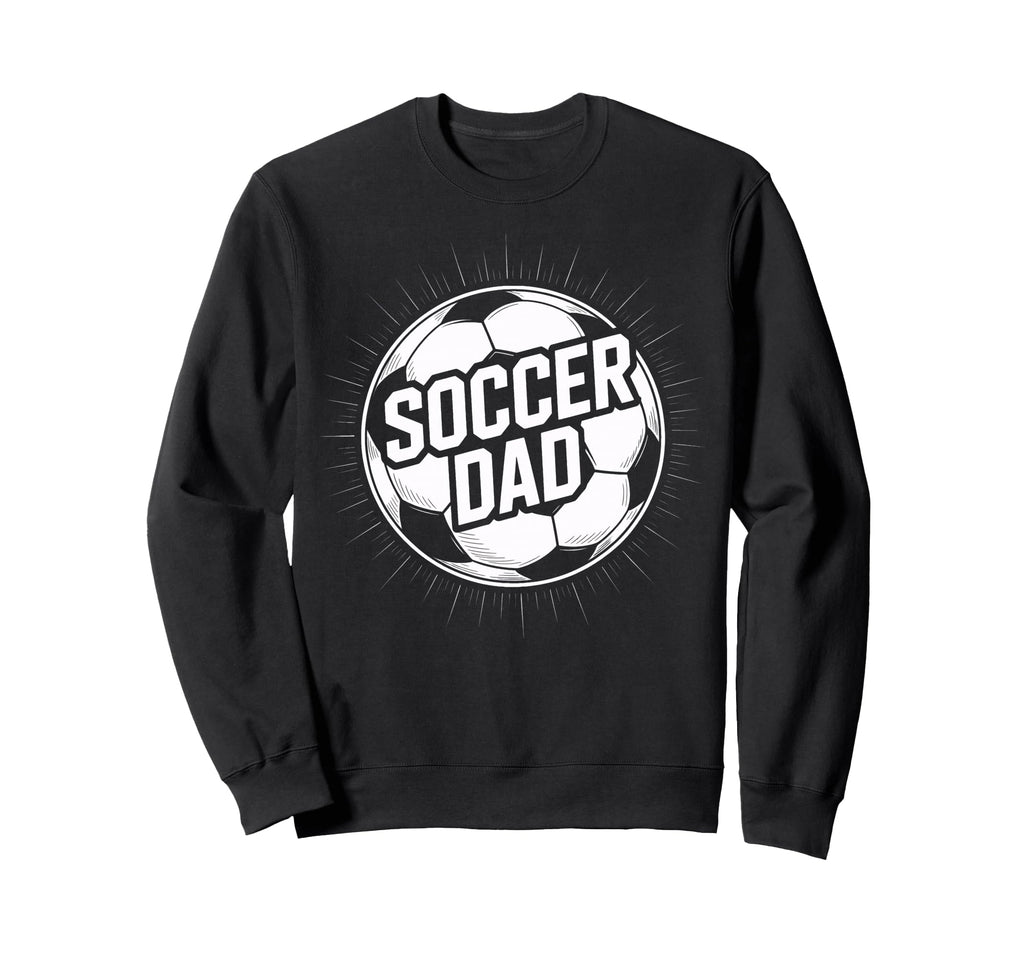 Soccer Dad Dedicated Player Sweatshirt - Minimalist Print Men Women - T-Shirt, Sweatshirt, Hoodie