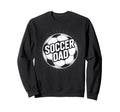 Soccer Dad Dedicated Player Sweatshirt - Minimalist Print Men Women - T-Shirt, Sweatshirt, Hoodie