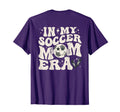 Groovy My Soccer Mom Era Back T-Shirt - Aesthetic Graphic Men Women - T-Shirt, Sweatshirt, Hoodie