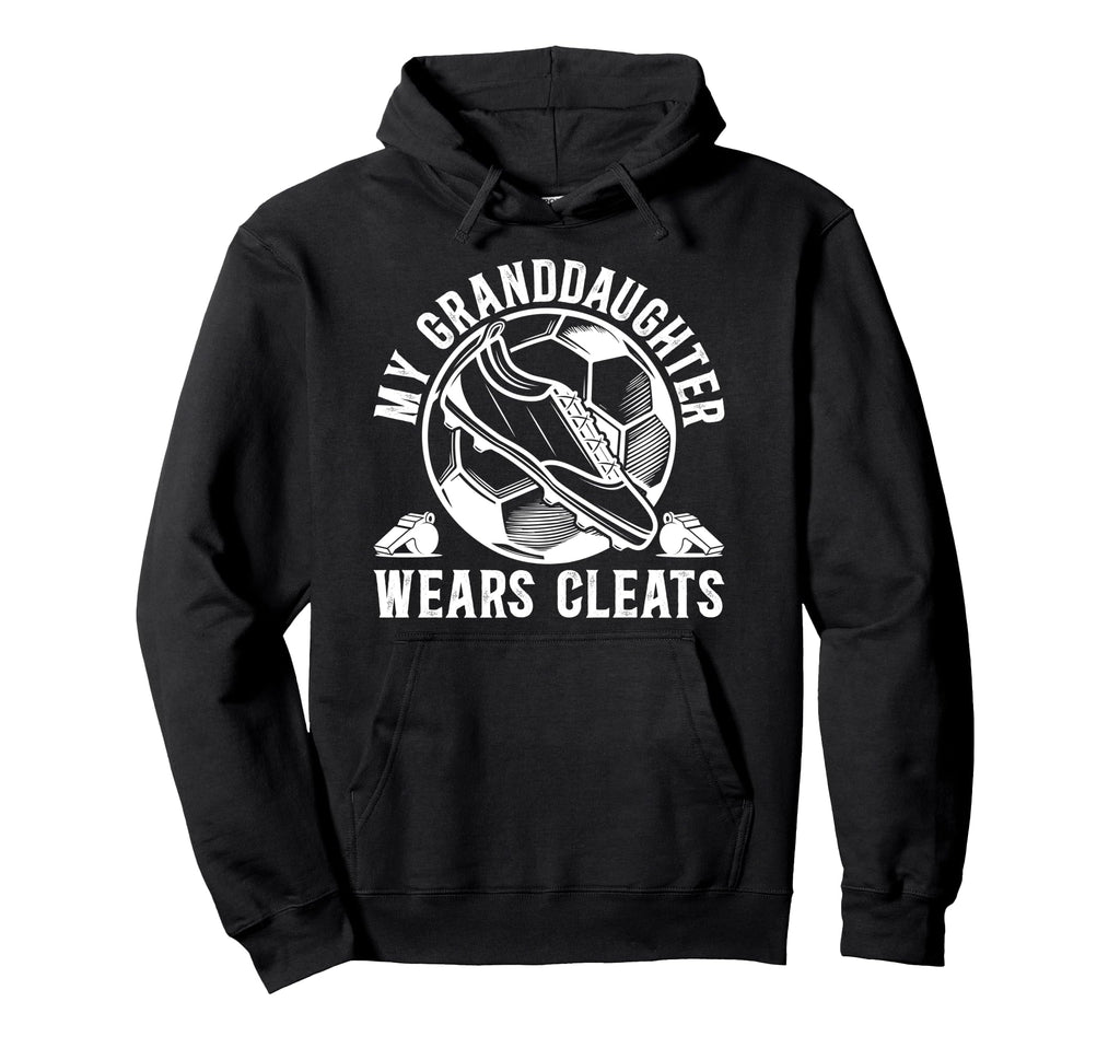 My Granddaughter Soccer Grandpa Soccer Hoodie - Novelty Apparel for Adults - T-Shirt, Sweatshirt, Hoodie