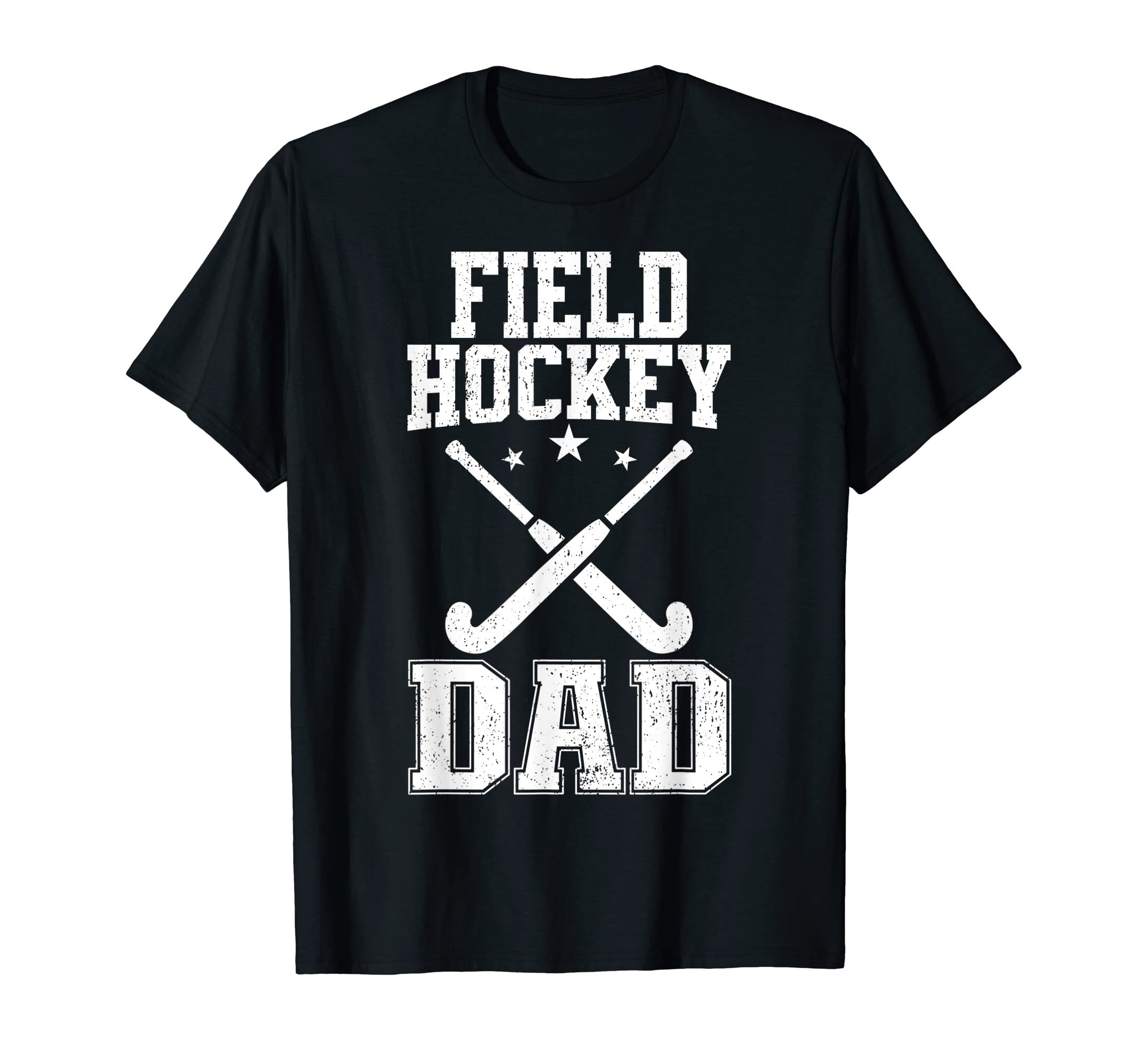 Mens Field Hockey Dad T-Shirt - Trendy Graphic for Adults - T-Shirt, Sweatshirt, Hoodie