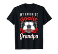 My Favorite Goalie Calls Me Grandpa T-Shirt - Minimalist Print Men Women - T-Shirt, Sweatshirt, Hoodie
