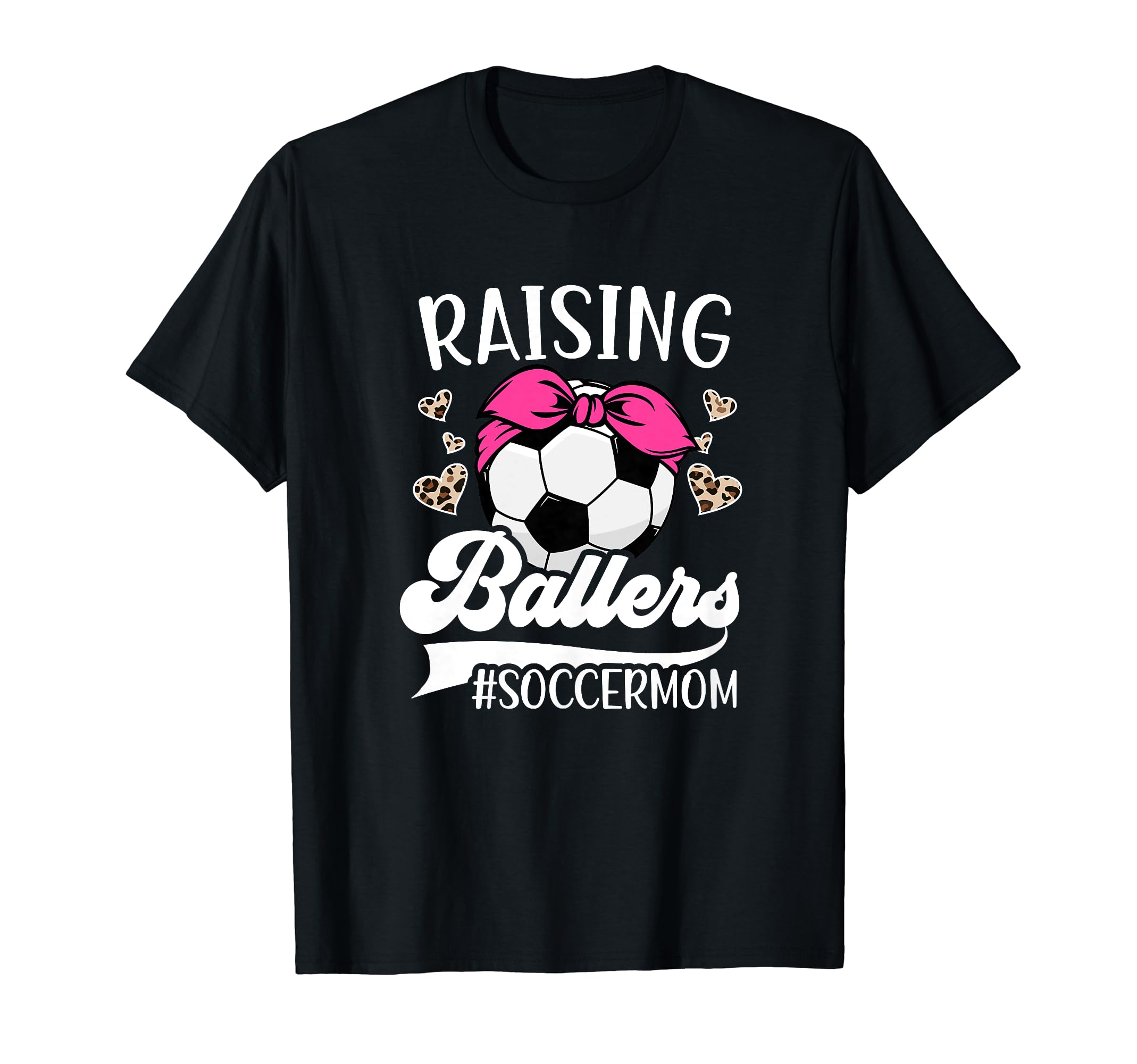 Raising Ballers Soccer Mom Soccer T-Shirt - Aesthetic Graphic for Adults - T-Shirt, Sweatshirt, Hoodie