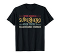 Funny Maintenance Worker Superhero Dad T-Shirt - Graphic Print for Adults - T-Shirt, Sweatshirt, Hoodie