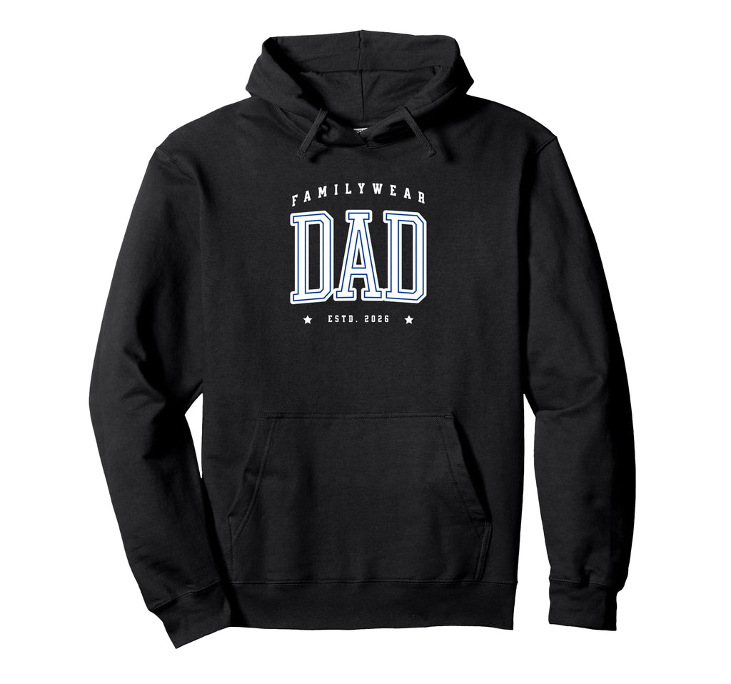 Newborn Daddy Father Dad Estd 2026 Hoodie - Graphic Print Unisex - T-Shirt, Sweatshirt, Hoodie