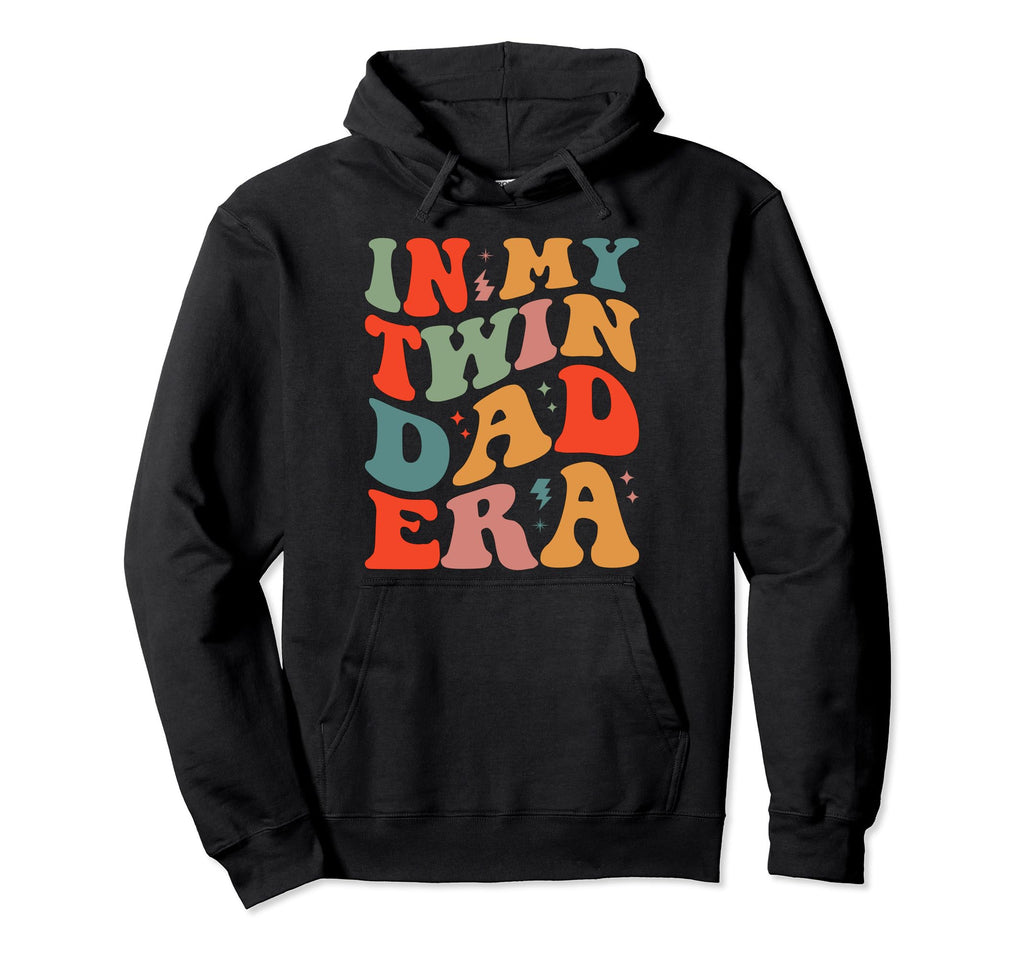 My Twin Dad Era Funny Fathers Day New Hoodie - Unique Graphic for Adults - T-Shirt, Sweatshirt, Hoodie
