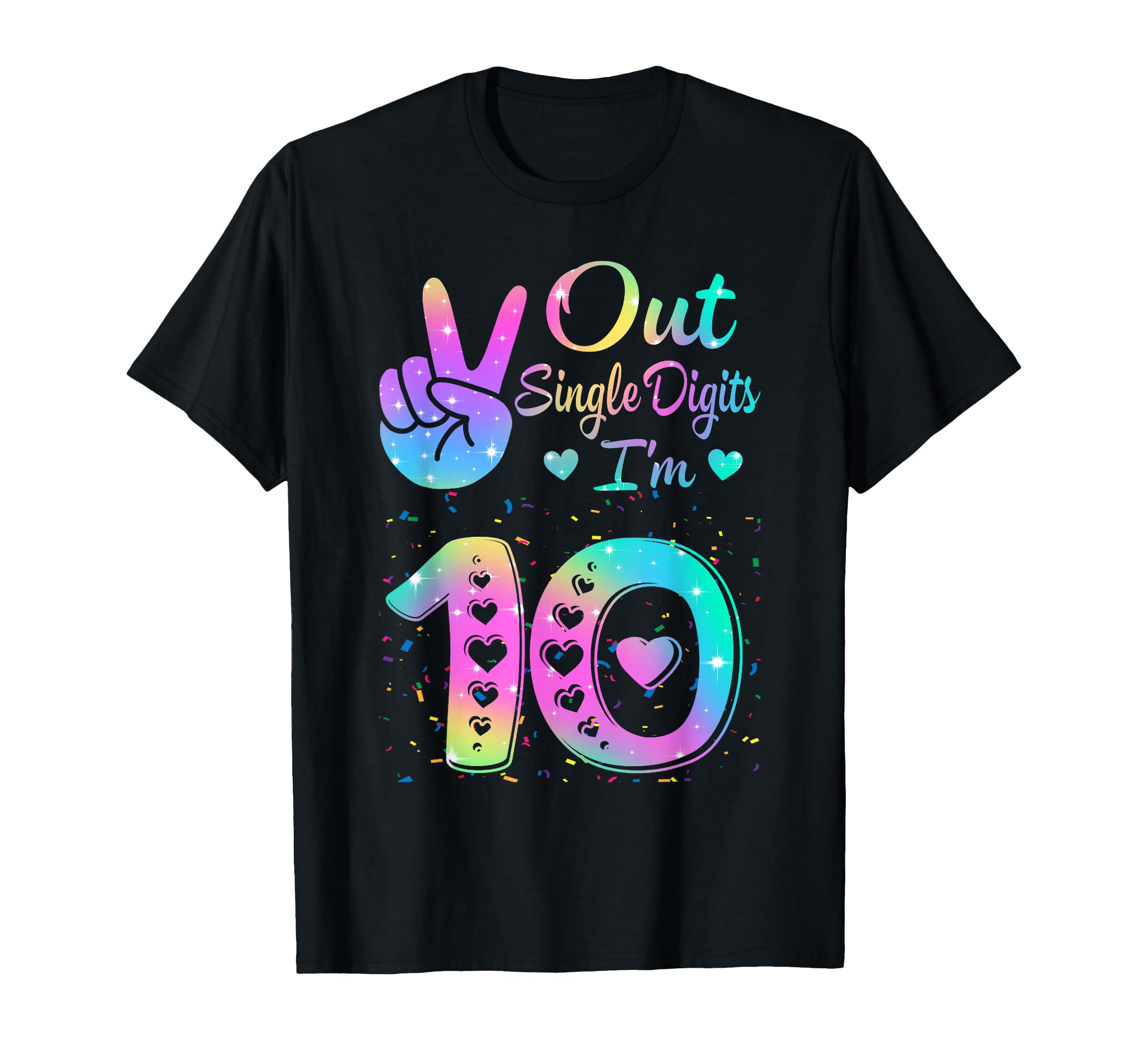 Birthday Tie Dye Single Digits Im T-Shirt - Minimalist Print for Adults - T-Shirt, Sweatshirt, Hoodie
