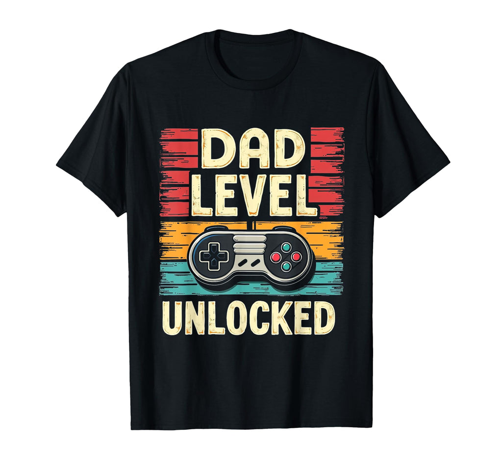 Dad Level Unlocked Funny Gamer Dad T-Shirt - Casual Everyday Wear Unisex - T-Shirt, Sweatshirt, Hoodie