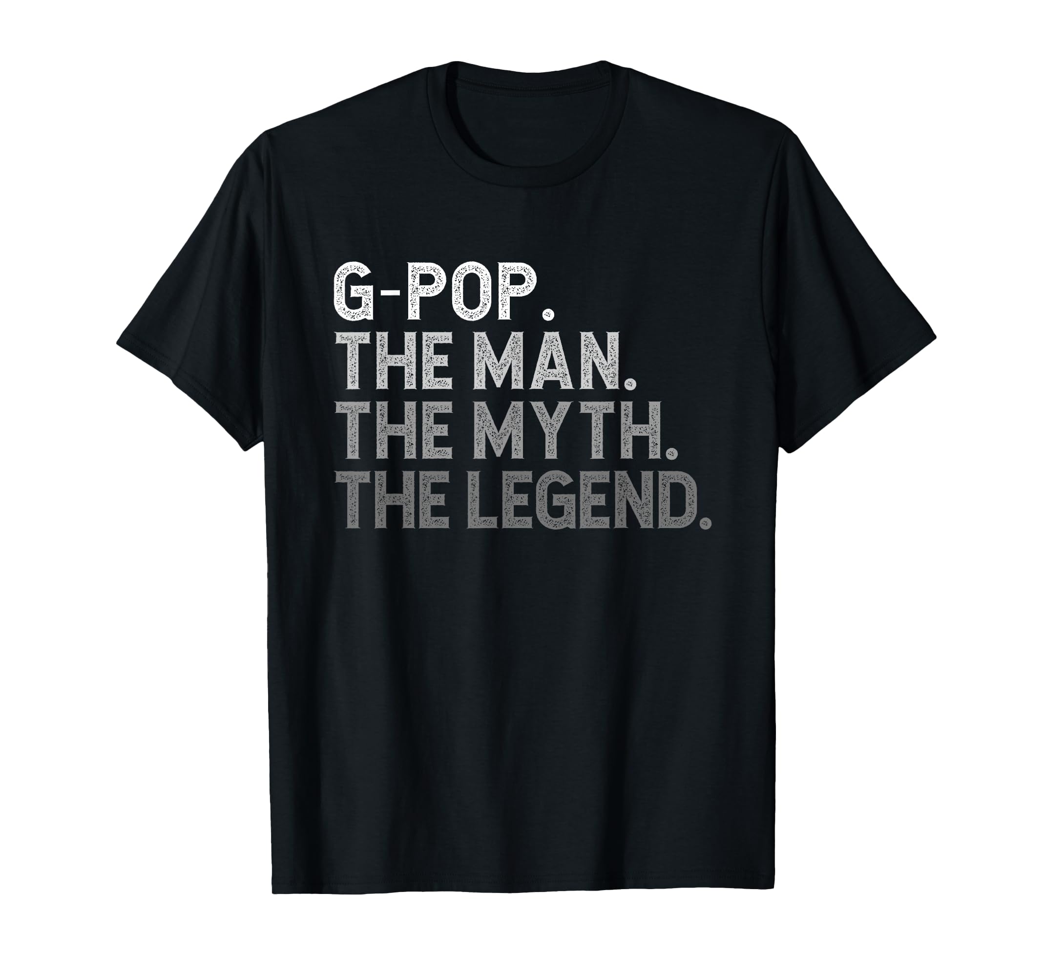 G Pop Myth Legend Funny Gpop T-Shirt - Streetwear Style for Adults - T-Shirt, Sweatshirt, Hoodie