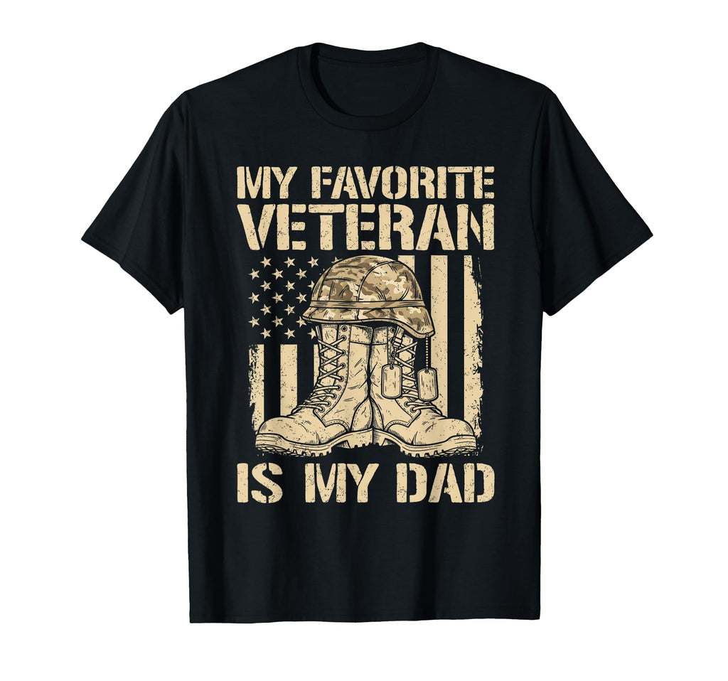 Veterans Day My Favorite Veteran Is Dad T-Shirt - Custom Art Print Unisex - T-Shirt, Sweatshirt, Hoodie