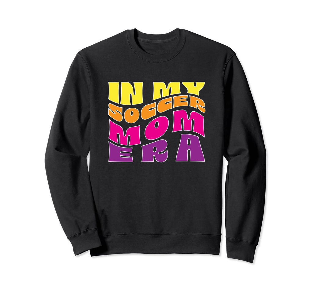 My Soccer Mom Era Sweatshirt - Graphic Print for Adults - T-Shirt, Sweatshirt, Hoodie