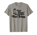 Dad Jokes More Like Rad Jokes Funny T-Shirt - Trendy Graphic Men Women - T-Shirt, Sweatshirt, Hoodie