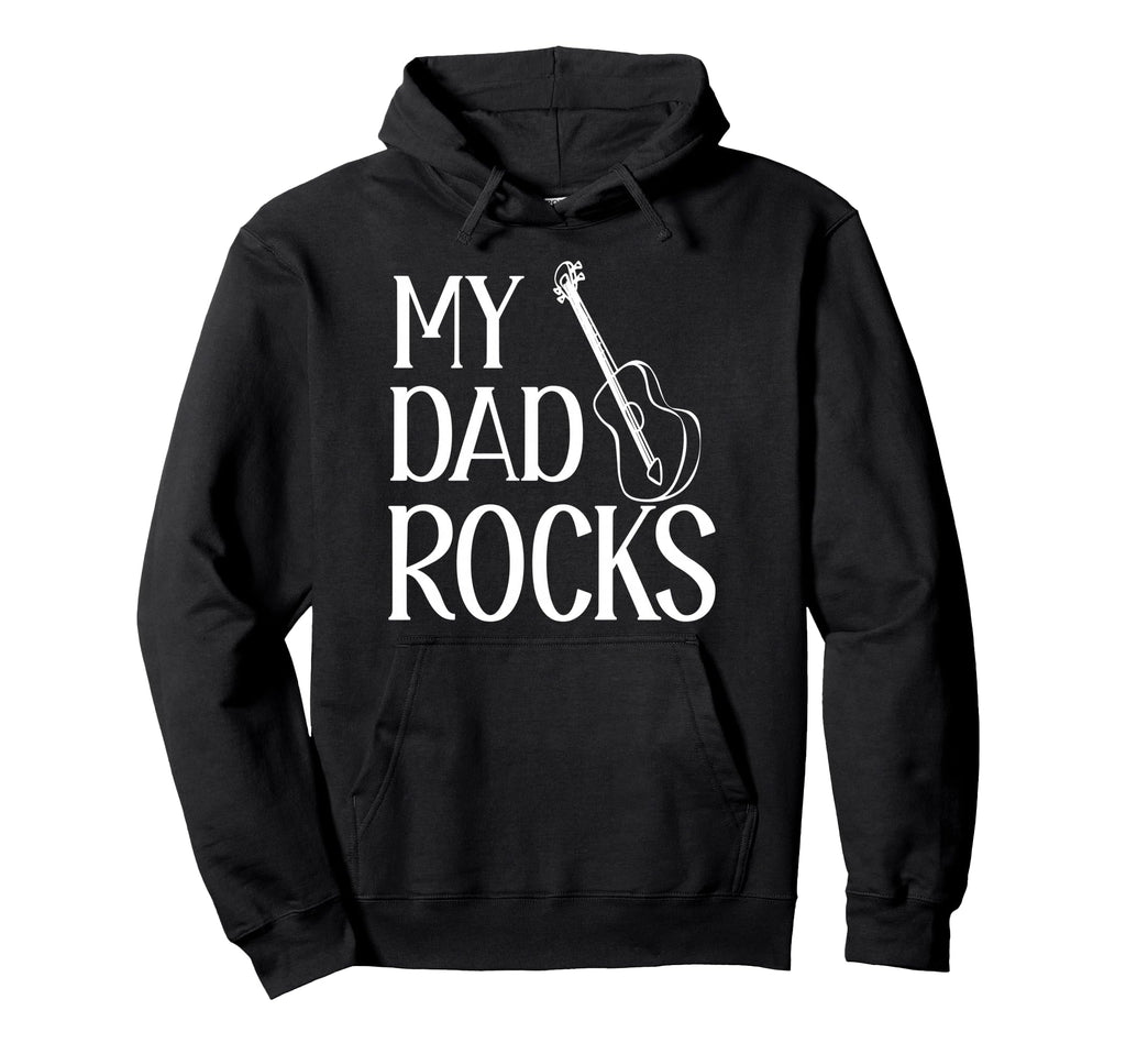 My Dad Rocks Daddy Pa Fathers Day Best Dad Hoodie - Trendy Graphic Unisex - T-Shirt, Sweatshirt, Hoodie
