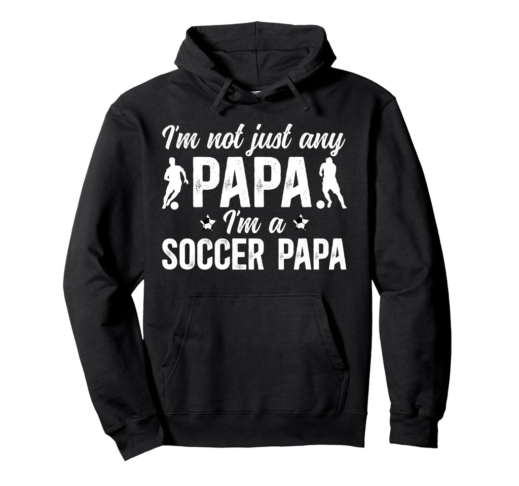 Im Soccer Papa Soccer Player Papa Hoodie - Minimalist Print for Adults - T-Shirt, Sweatshirt, Hoodie