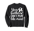 Soccer Sister Proud Soccer Sweatshirt - Casual Everyday Wear Men Women - T-Shirt, Sweatshirt, Hoodie