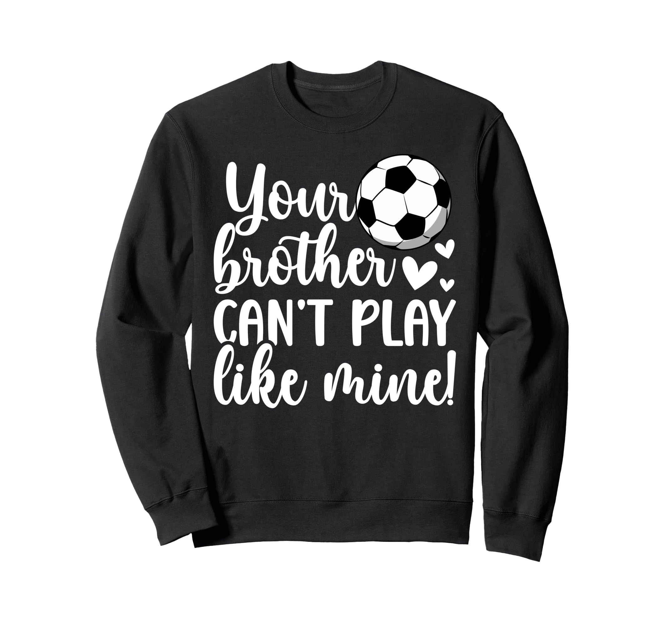 Soccer Sister Proud Soccer Sweatshirt - Casual Everyday Wear Men Women - T-Shirt, Sweatshirt, Hoodie