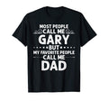 Gary Gift Name Funny Fathers Day T-Shirt - Novelty Apparel Men Women - T-Shirt, Sweatshirt, Hoodie