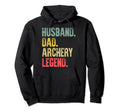 Funny Husband Dad Archery Legend Hoodie - Trendy Graphic Unisex - T-Shirt, Sweatshirt, Hoodie
