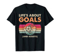 Lifes About Goals Soccer Ball Funny T-Shirt - Casual Everyday Wear Unisex - T-Shirt, Sweatshirt, Hoodie