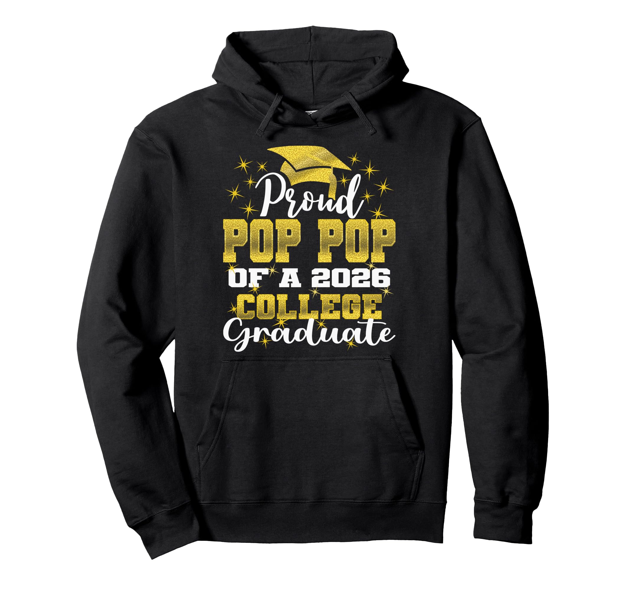 Proud Pop Pop 2026 College Graduate Hoodie - Streetwear Style Unisex - T-Shirt, Sweatshirt, Hoodie
