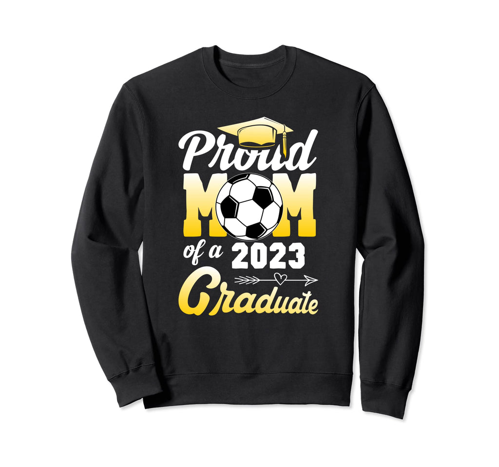 Proud Mom 2023 Graduate Proud Sweatshirt - Aesthetic Graphic Men Women - T-Shirt, Sweatshirt, Hoodie
