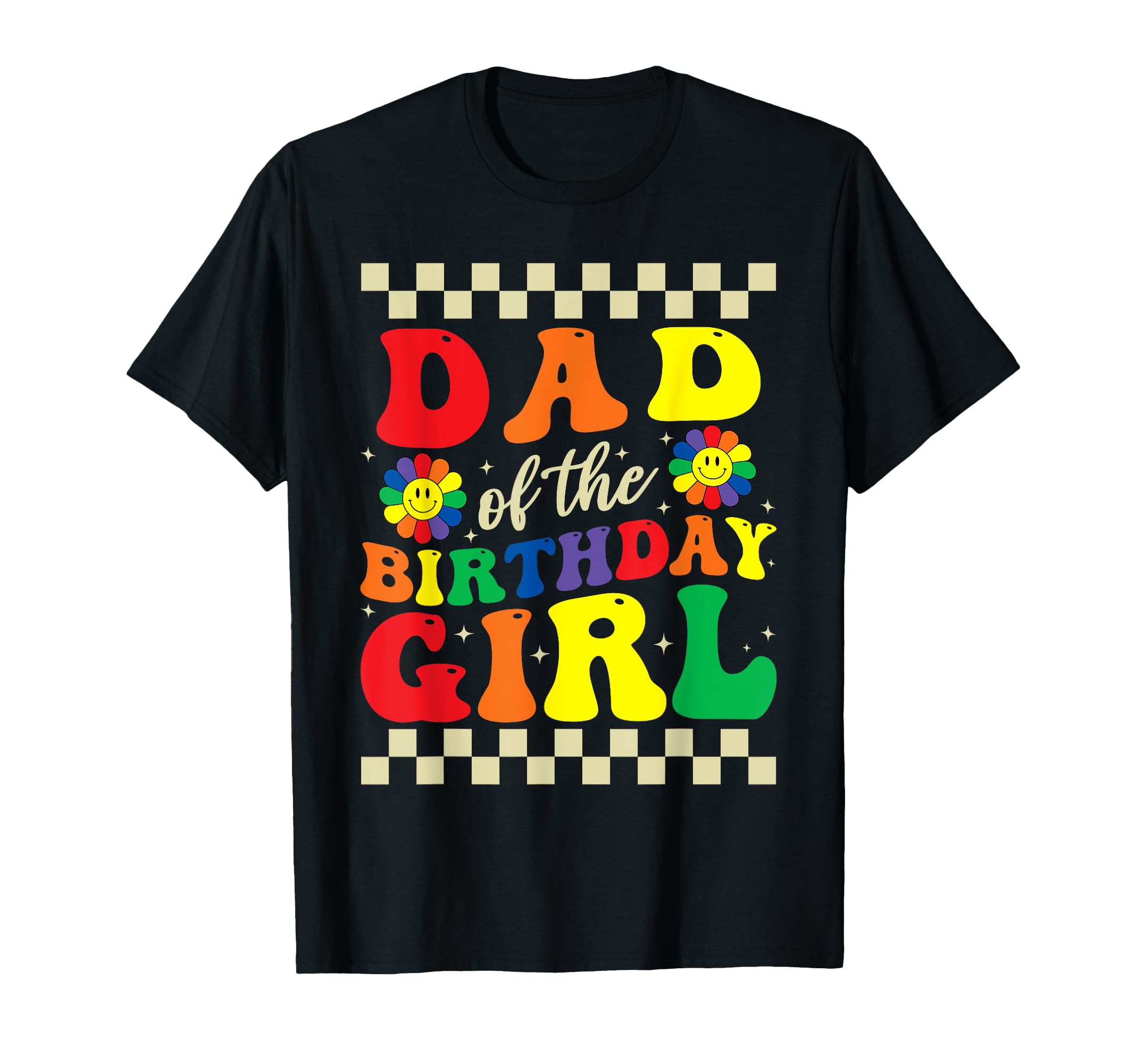 Dad Birthday Daughter Groovy Mom Theme T-Shirt - Unique Graphic Men Women - T-Shirt, Sweatshirt, Hoodie