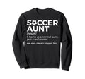 Soccer Aunt Definition Nieces Sweatshirt - Unique Graphic for Adults - T-Shirt, Sweatshirt, Hoodie