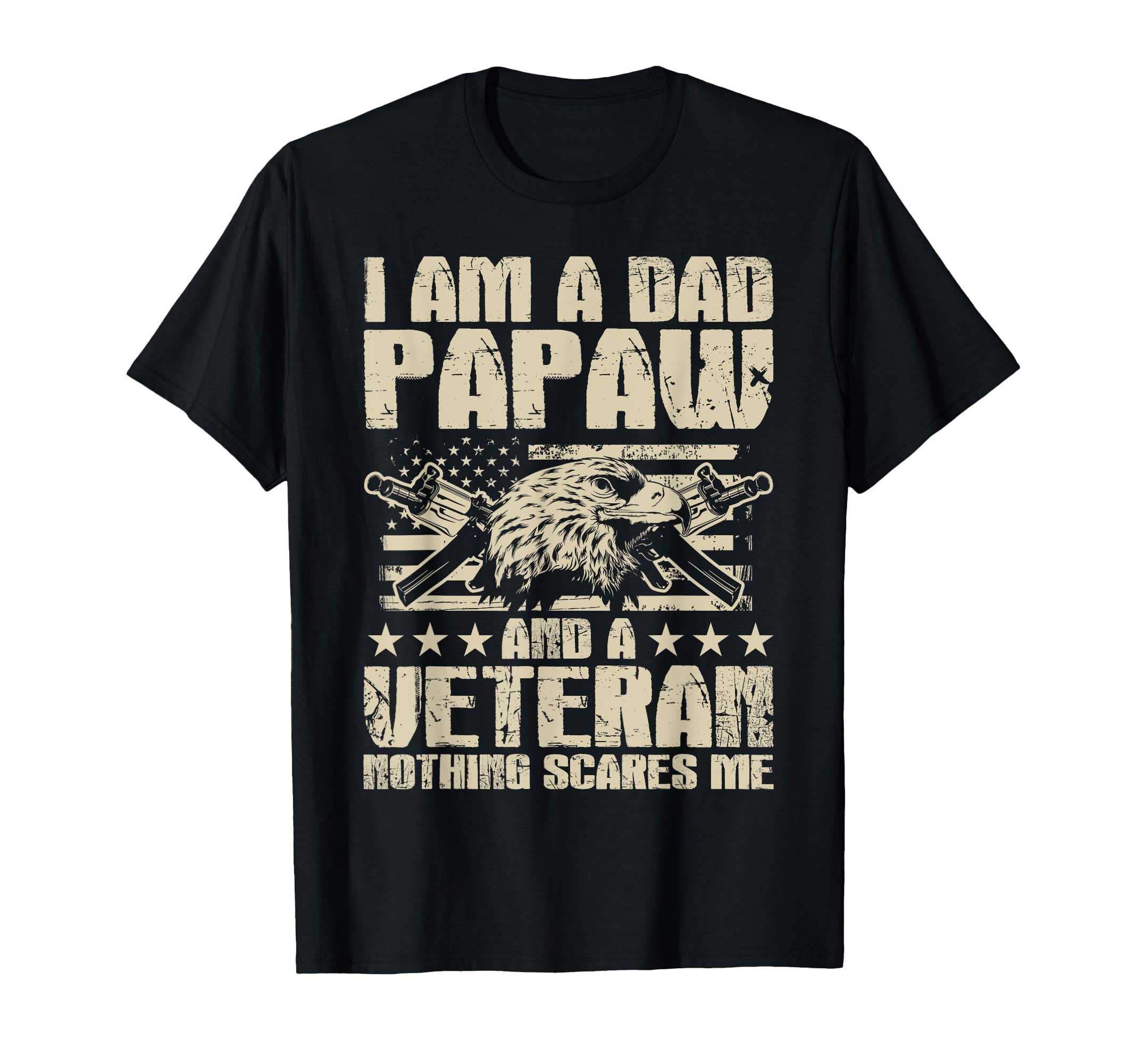 I Am Dad Papaw And Veteran Fathers T-Shirt - Aesthetic Graphic Men Women - T-Shirt, Sweatshirt, Hoodie