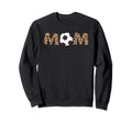 Soccer Ball Mom Leopard Sweatshirt - Streetwear Style Men Women - T-Shirt, Sweatshirt, Hoodie