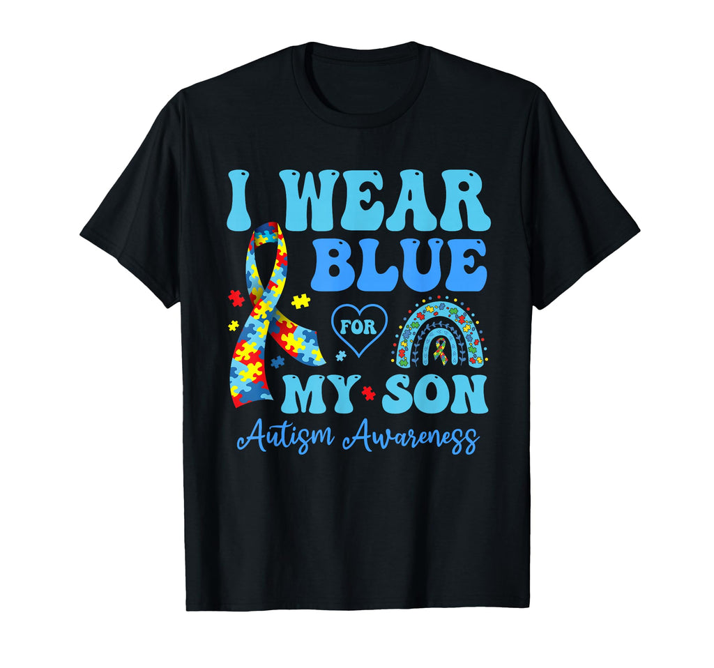 I Wear Blue My Son Autism Awareness Mom T-Shirt - Unique Graphic Men Women - T-Shirt, Sweatshirt, Hoodie