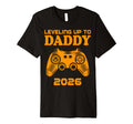 Mens Leveling Up To Daddy 2026 Gamer T-Shirt - Fun Novelty Design Unisex - T-Shirt, Sweatshirt, Hoodie