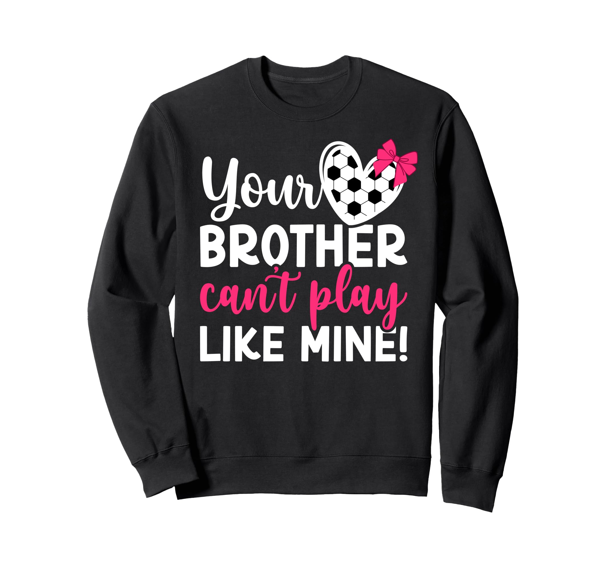 Soccer Sister Proud Soccer Players Sweatshirt - Graphic Print Unisex - T-Shirt, Sweatshirt, Hoodie