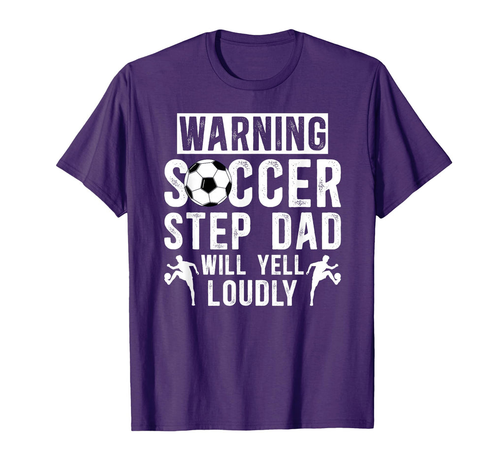 Funny Soccer Step Dad Soccer Player Step T-Shirt - Graphic Print Unisex - T-Shirt, Sweatshirt, Hoodie