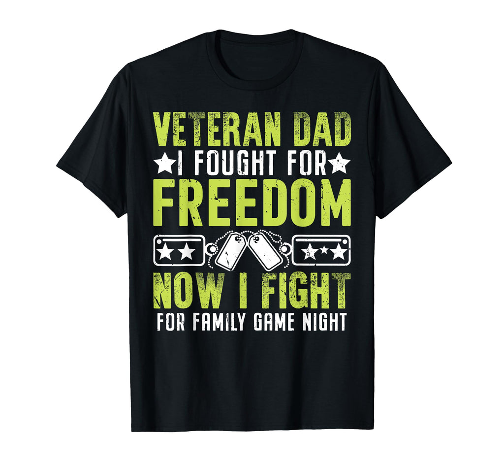 Now I Fight Family Game Night Veteran Dad T-Shirt - Minimalist Print Unisex - T-Shirt, Sweatshirt, Hoodie