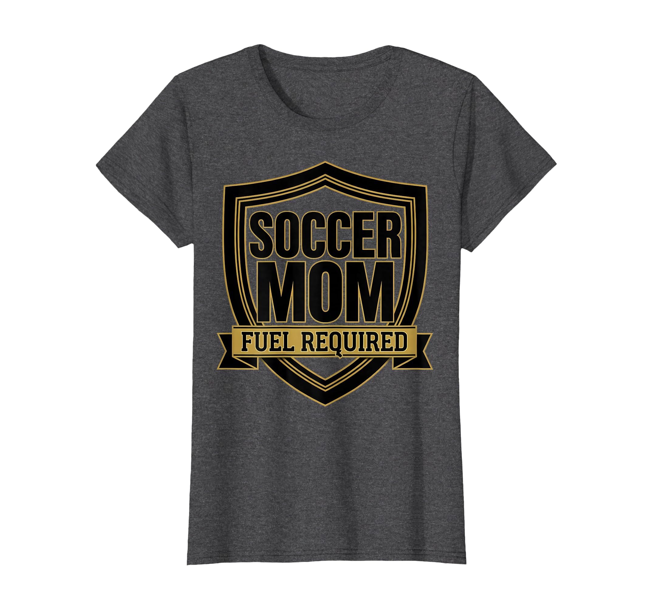 Soccer Mom Fuel Required Funny T-Shirt - Streetwear Style Men Women - T-Shirt, Sweatshirt, Hoodie