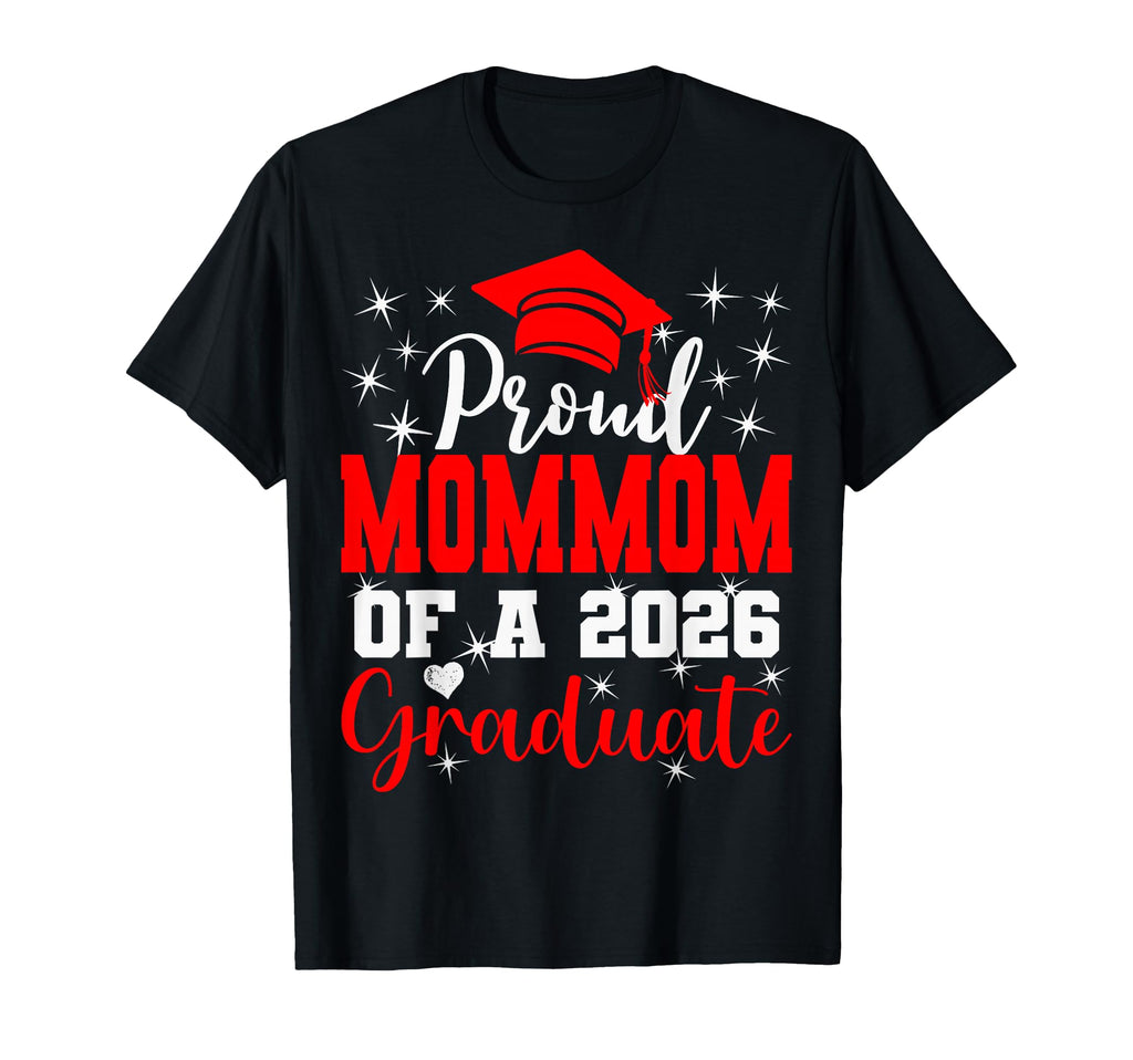 Super Proud Mommom 2026 Graduate Senior T-Shirt - Minimalist Print Unisex - T-Shirt, Sweatshirt, Hoodie