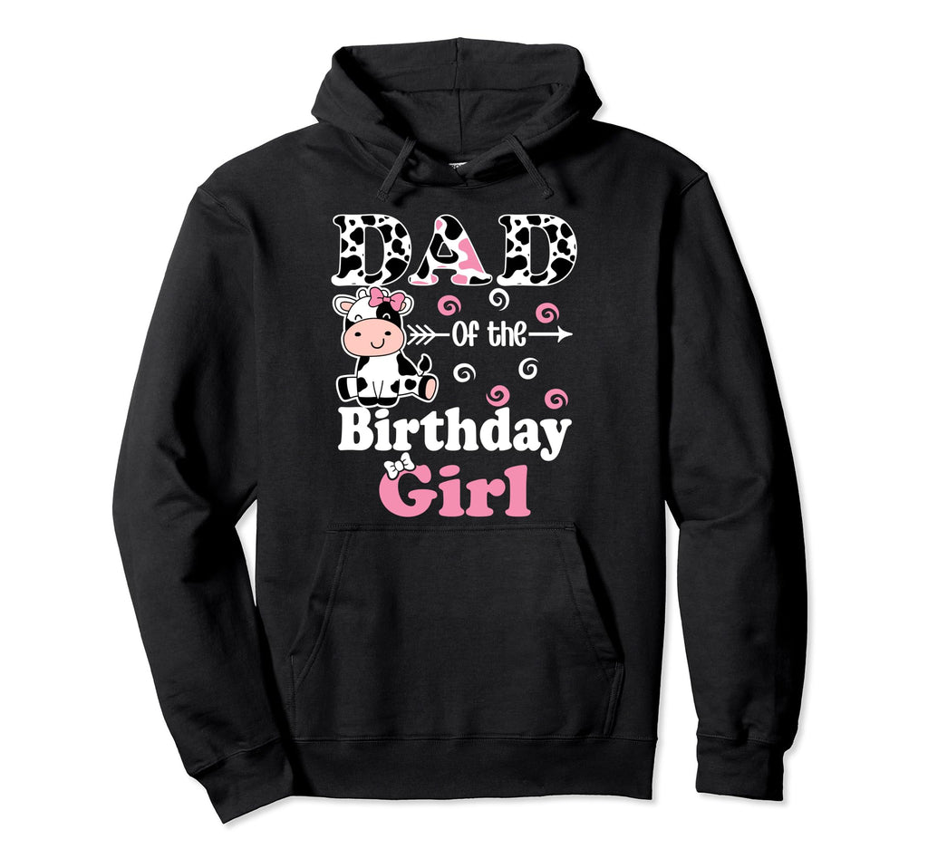 Dad Birthday Farm Cow 1 St Birthday Hoodie - Novelty Apparel Unisex - T-Shirt, Sweatshirt, Hoodie
