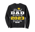 Super Proud Dad 2023 Graduate Sweatshirt - Unique Graphic for Adults - T-Shirt, Sweatshirt, Hoodie