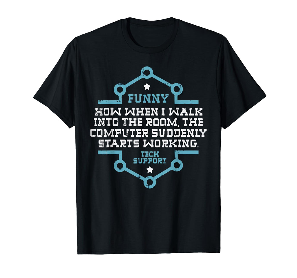 Tech Support Computer Suddenly T-Shirt - Streetwear Style for Adults - T-Shirt, Sweatshirt, Hoodie