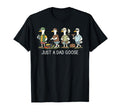 Just Dad Goose Funny Dad Husband T-Shirt - Novelty Apparel Men Women - T-Shirt, Sweatshirt, Hoodie