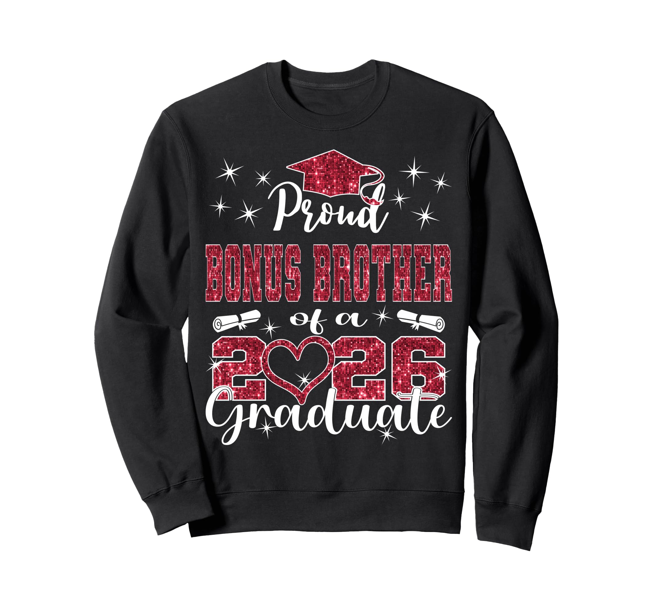 Super Proud Bonus Brother 2026 Sweatshirt - Fun Novelty Design Unisex - T-Shirt, Sweatshirt, Hoodie