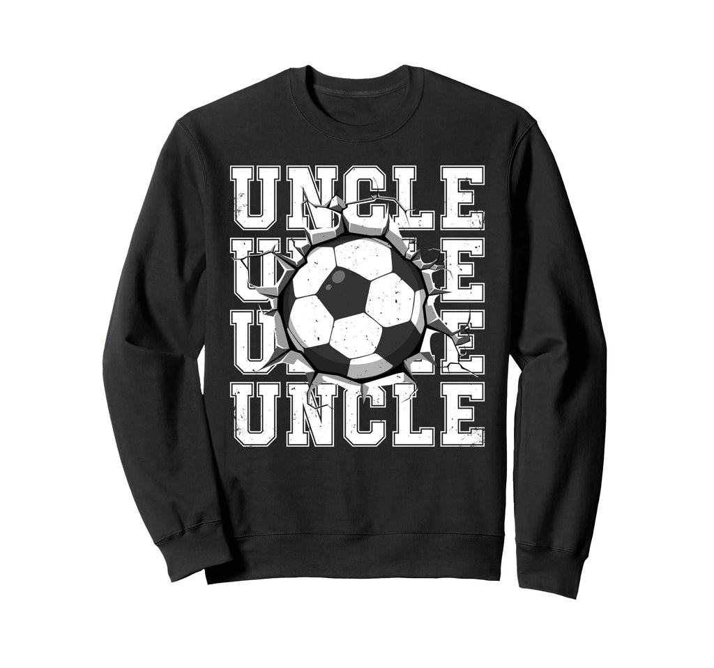 Soccer Uncle Cracked Wall Family Sweatshirt - Unique Graphic for Adults - T-Shirt, Sweatshirt, Hoodie