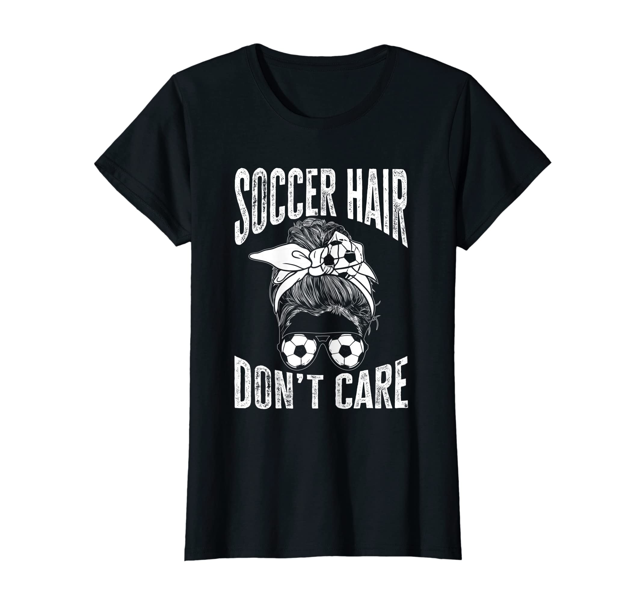 Soccer Funny Soccer Hair Dont Care T-Shirt - Custom Art Print Unisex - T-Shirt, Sweatshirt, Hoodie