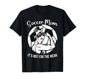 Soccer Mom Its Not Weak Funny Soccer Mom T-Shirt - Graphic Print for Adults - T-Shirt, Sweatshirt, Hoodie