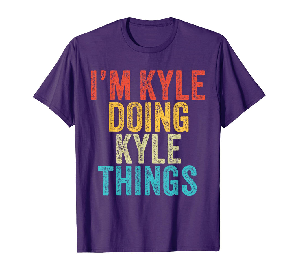 Im Kyle Doing Kyle Things Funny Kyle T-Shirt - Custom Art Print Men Women - T-Shirt, Sweatshirt, Hoodie